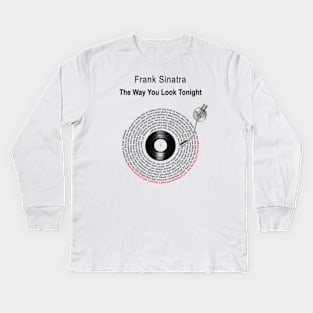 THE WAY YOU LOOK TONIGHT LYRICS ILLUSTRATIONS Kids Long Sleeve T-Shirt